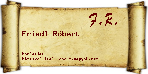 Friedl Róbert névjegykártya
